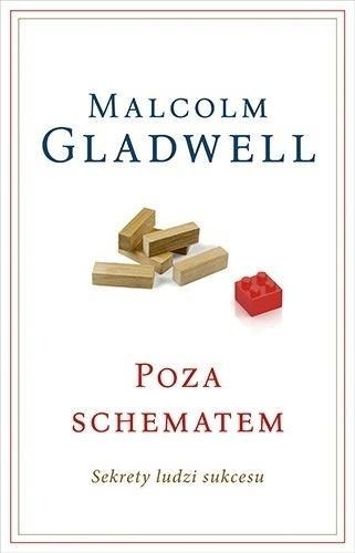 Poza schematem. Sekrety ludzi sukcesu Poza schematem. Sekrety ludzi sukcesu