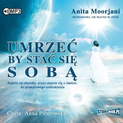 Umrzeć by stać się sobą audiobook Umrzeć by stać się sobą audiobook