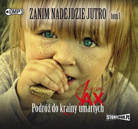 Zanim nadejdzie jutro T.1 audiobook Zanim nadejdzie jutro T.1 audiobook