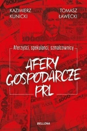 Aferzyści, spekulanci, szmalcownicy. Afery gospoda