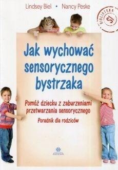 Jak wychować sensorycznego bystrzaka