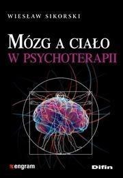 Mózg a ciało w psychoterapii