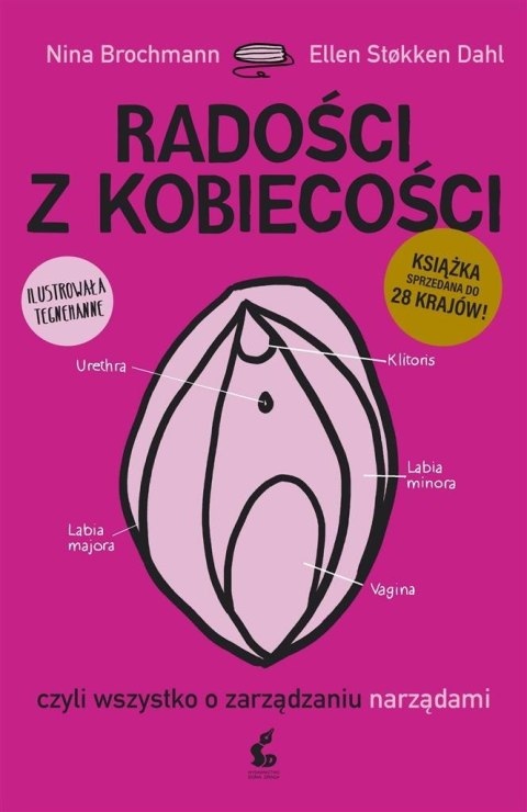 Radości z kobiecości, czyli wszystko o... Radości z kobiecości, czyli wszystko o...