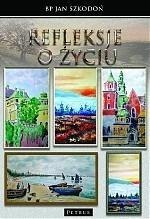 Refleksje o życiu