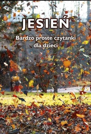 Bardzo proste czytanki dla dzieci. Jesień