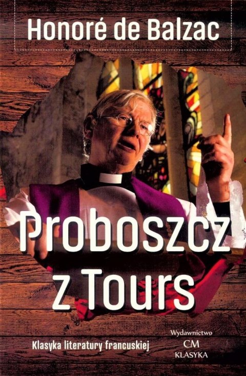 Klasyka. Proboszcz z Tours