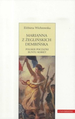 Marianna z Żeglińskich Dembińska. Polskie...