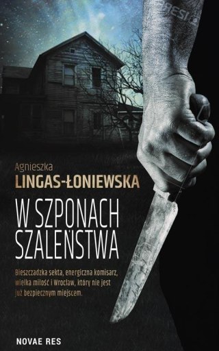 W szponach szaleństwa Agnieszka Lingas-Łoniewska