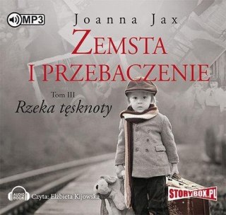 Zemsta i przebaczenie T.3 Rzeka tęsknoty audiobook