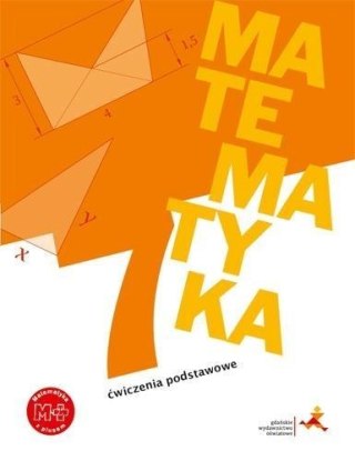 Matematyka SP 7 Z plusem Ćwiczenia podstawowe GWO