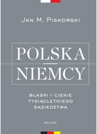 Polska i Niemcy. Blaski i cienie tysiącletniego...