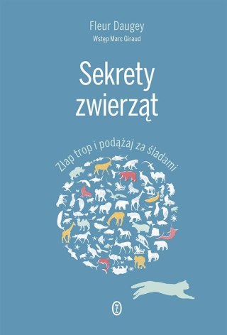 Sekrety zwierząt. Złap trop i podążaj za śladami