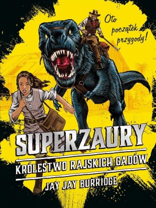 Superzaury 1 Królestwo rajskich gadów