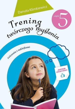 Trening twórczego myślenia cz. 5