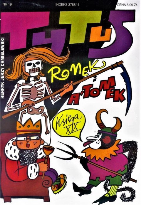 Tytus, Romek i A'Tomek. Księga 19 w.2017 Tytus, Romek i A'Tomek. Księga 19 w.2017
