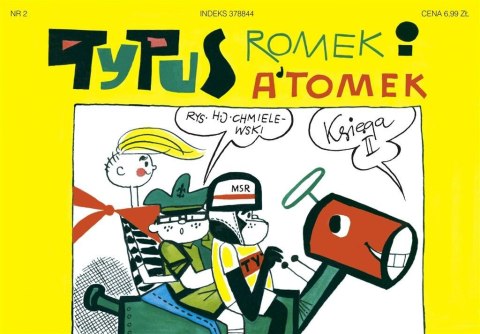 Tytus,Romek i A`Tomek - Księga 2 w.2017 Tytus,Romek i A`Tomek - Księga 2 w.2017
