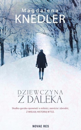 Dziewczyna z daleka Knedler Magdalena