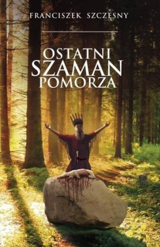 Ostatni szaman Pomorza