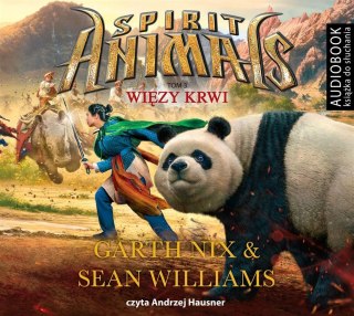 Spirit Animals T.3 Więzy krwi audiobook