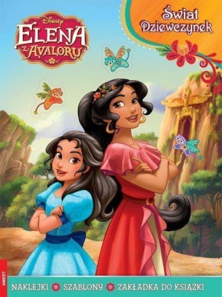 Świat dziewczynek. Elena z Avaloru