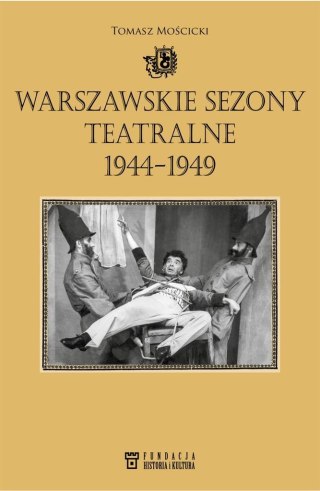 Warszawskie sezony teatralne 1944-1949