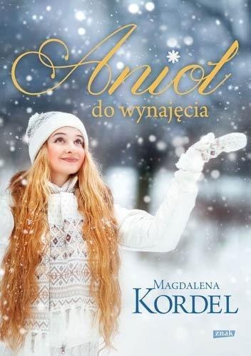 Anioł do wynajęcia Magdalena Kordel