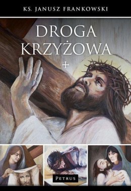 Droga krzyżowa - ks.Janusz Frankowski