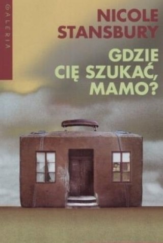 Gdzie cię szukać, mamo?