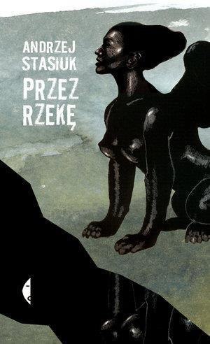 Przez rzekę w.2017