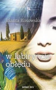 W labiryncie obłędu W labiryncie obłędu
