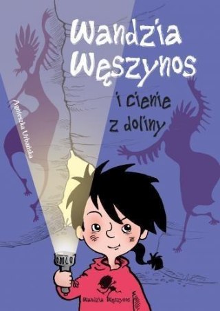 Wandzia Węszynos i cienie z doliny