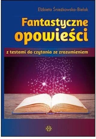 Fantastyczne opowieści z testami