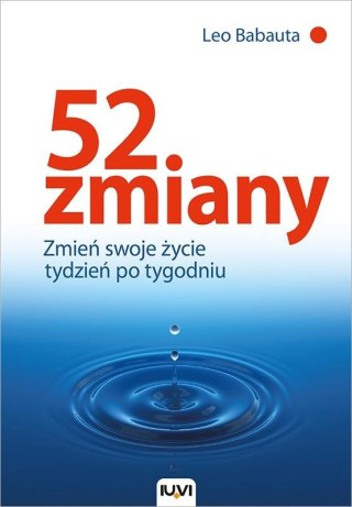 52 zmiany. Zmień swoje życie tydzień po tygodniu