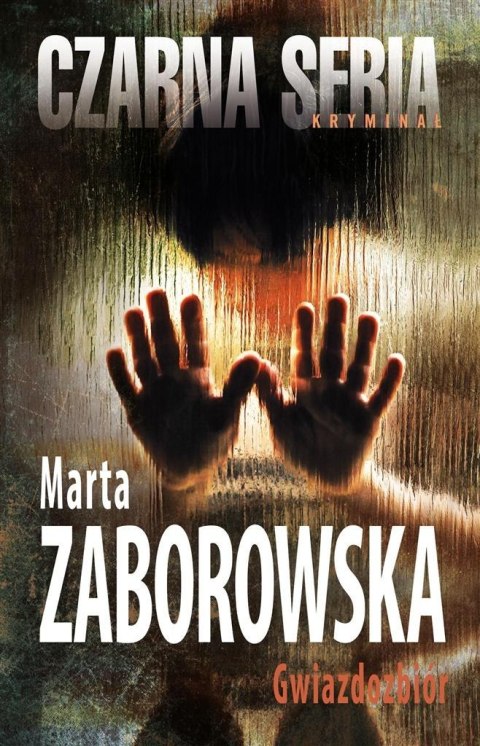Czarna seria. Gwiazdozbiór Czarna seria. Gwiazdozbiór