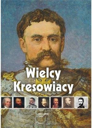 Wielcy Kresowiacy