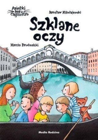 Aniołki kota Cagliostro. Szklane oczy