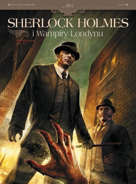 Sherlock Holmes i Wampiry Londynu T.1 Zew krwi Sherlock Holmes i Wampiry Londynu T.1 Zew krwi