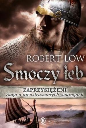 Zaprzysiężeni Tom 4. Smoczy łeb