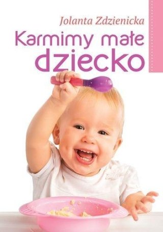 Karmimy małe dziecko