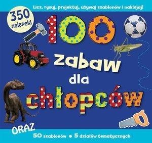 100 zabaw dla chłopców