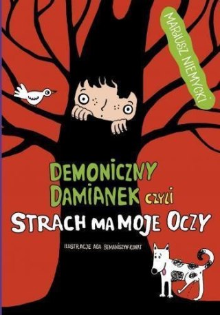 Demoniczny Damianek, czyli strach ma moje oczy T2