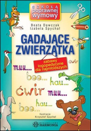 Gadające zwierzątka - Zabawy logopedyczne...