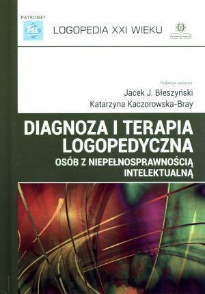 Diagnoza i terapia logopedyczna osób...