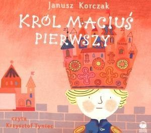 Król Maciuś Pierwszy audiobook