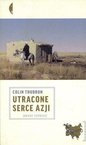 Utracone serce Azji