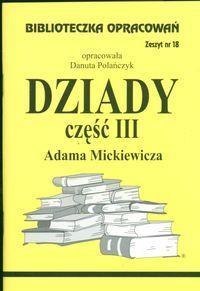 Biblioteczka opracowań nr 018 Dziady cz. III