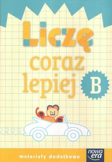 Już W Szkole Nowe 1 Liczę coraz lepiej B NE