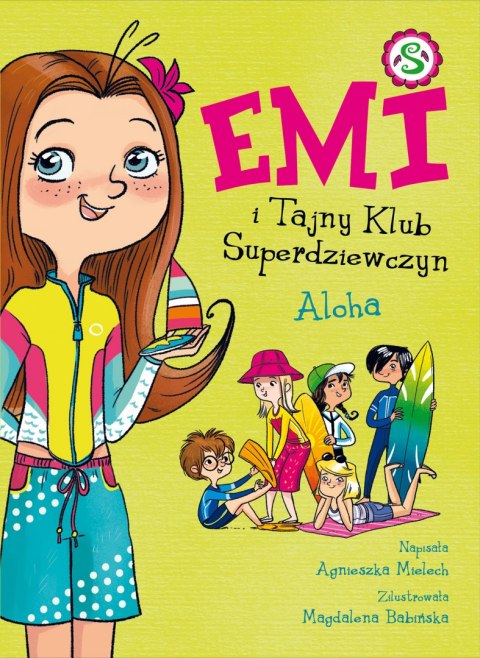 Aloha. Emi i Tajny Klub Superdziewczyn. Tom 11 wyd. 2022 Aloha. Emi i Tajny Klub Superdziewczyn. Tom 11 wyd. 2022
