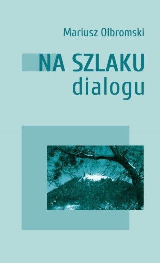 Na szlaku dialogu