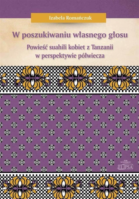 W poszukiwaniu własnego głosu. Powieść suahili...